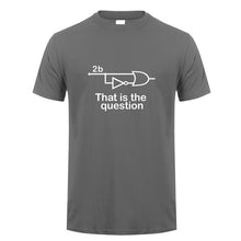Load image into Gallery viewer, Funny To Be Or Not To Be Electrical Engineer T Shirt Man Casual Summer Short Sleeve Cotton O-neck Mans Tshirts Tops TM-001