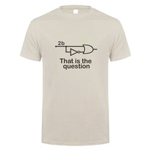 Load image into Gallery viewer, Funny To Be Or Not To Be Electrical Engineer T Shirt Man Casual Summer Short Sleeve Cotton O-neck Mans Tshirts Tops TM-001